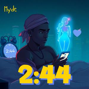 2:44 (Call My Phone)