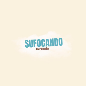Sufocando os Paredões