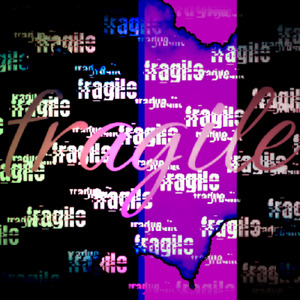 fragile