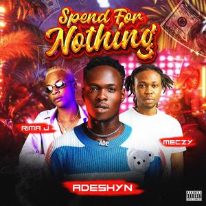 Spend for nothing (feat. Rima J & Meczy)