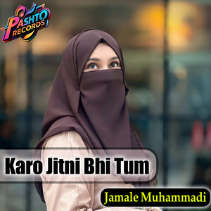 Karo Jitni Bhi Tum