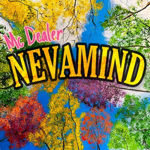 Nevamind