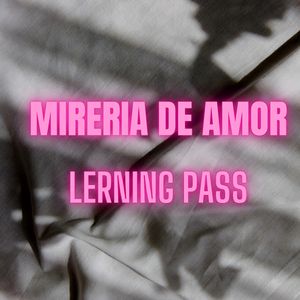 Mireria De Amor