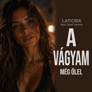 A vágyam még ölel