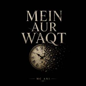 MEIN AUR WAQT