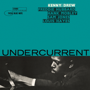 Undercurrent (Rudy Van Gelder Edition/2007 Remaster)