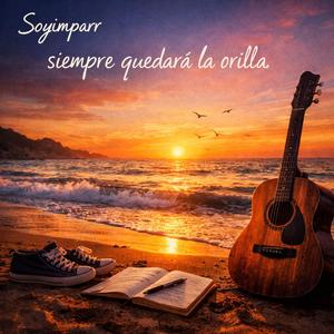 Siempre quedara la orilla