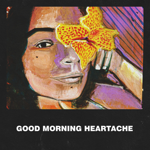 Good Morning Heartache