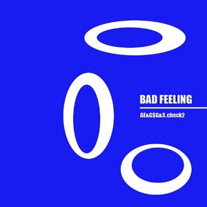 bad feeling(Mixed by MATT)
