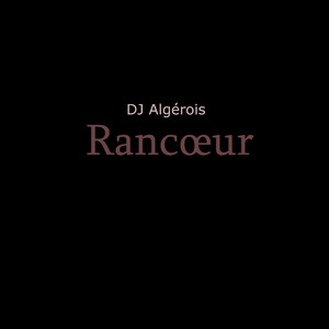 Rancœur