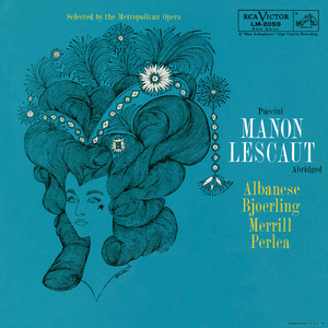 Manon Lescaut: Act I: Tra voi, belle, brune e bionde
