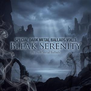 Bleak Serenity