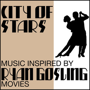 City of Stars (From "La La Land")