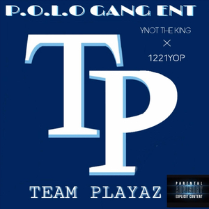 Team Playaz (feat. 1221yop)