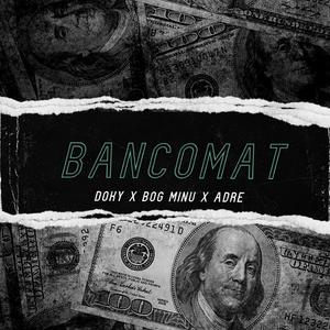 Bancomat (feat. Doky & Adre)