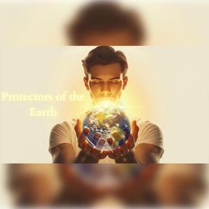 Protectors of the Earth