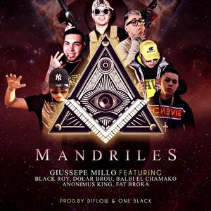Mandriles (feat. BlackRoy, Balbi el Chamako, Fat Broka, Anonimus King & Dolar Brou)