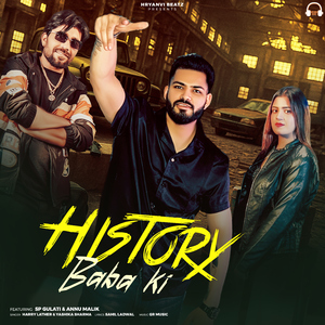 History Baba Ki (feat. SP Gulati & Annu Malik)