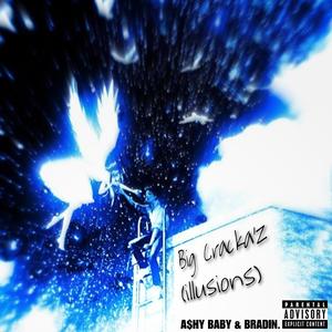 Big Cracka'z (Illusions) (feat. Bradin.)