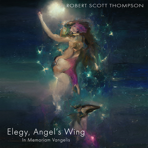 Elegy, Angel's Wing (In Memoriam Vangelis)