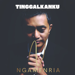 Tinggalkanku (Remastered 2023)