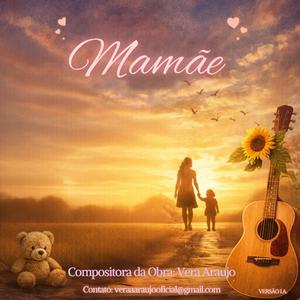 Mamãe (Vera Araujo)