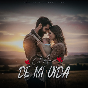 EL AMOR DE MI VIDA