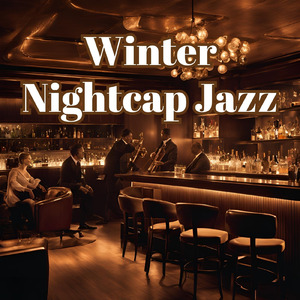 Winter Nightcap Jazz