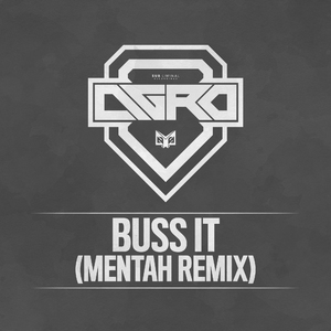 Buss It (Mentah Remix)