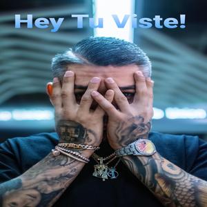 hey tu viste
