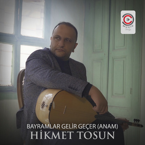 Bayramlar Gelir Geçer (Anam)