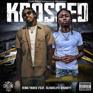 Krossed (feat. Slimelife Shawty)
