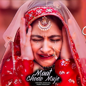 Maat Chodo Muje (रात को अकेले में सुनो दर्द भरा गाना)