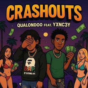 CRASHOUTS (feat. Yxnc3y)