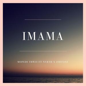Imama (feat. Nvrth &Ishtone)