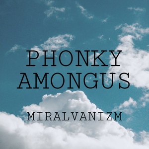 Phonky Amongus