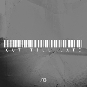 Out Till Late