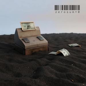 Zero sum (feat. RinoTheKidd)