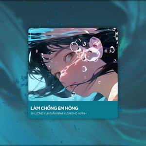 Làm Chồng Em Hông (Deep House)