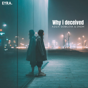 Why I Deceived