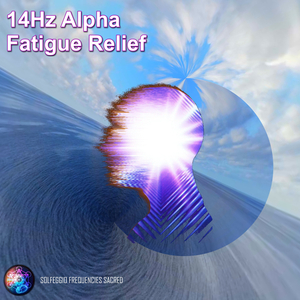 14hz Alpha Fatigue Relief