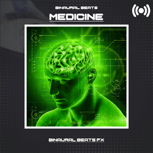 Binaural Beats Medicine, Pt. 2