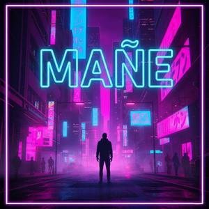 mañe (feat. keny flow)