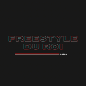 Freestyle du Roi