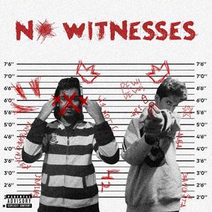 No Witnesses (feat. $hinji) (Instrumental)