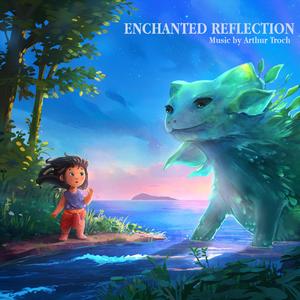 Enchanted Reflection