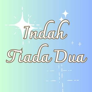 Indah Tiada Dua