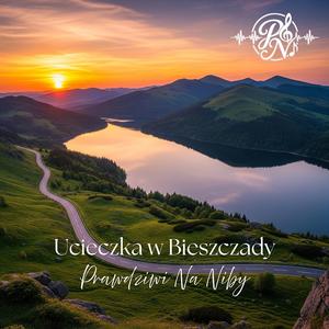 Ucieczka w Bieszczady