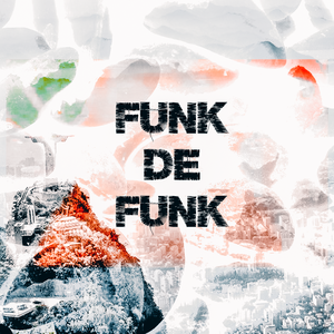 FUNK DE FUNK (feat. Dj Spari) [SLOWED]