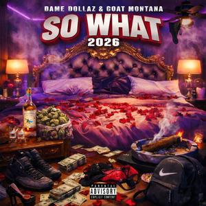 So What 2026 (feat. Goat Montana)